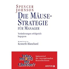 Die M�usestrategie f�r Manager: Ver�nderungen erfolgreich begegnen