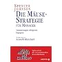 Die M�usestrategie f�r Manager: Ver�nderungen erfolgreich begegnen