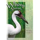 Whoop Dreams: The Historic Migration (Cover-to-Cover Informational Books) by Jane Duden