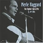 The Fightin' Side of Me: 15 #1 Hits by  Merle Haggard 