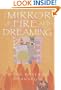 The Mirror of Fire and Dreaming: Book II of the Brotherhood of the Conch