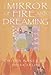 The Mirror of Fire and Dreaming: Book II of the Brotherhood of the Conch