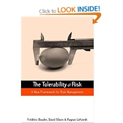 The Tolerability of Risk: A New Framework for Risk Management (Risk, Society & Policy)