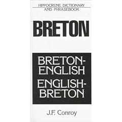 Breton-English, English-Breton Dictionary and Phrasebook (Hippocrene Dictionaries and Phrasebooks)