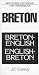 Dic Breton-English/English-Breton Dictionary and Phrasebook (Hippocrene Dictionary and Phrasebook Series)