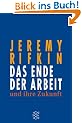 Das Ende der Arbeit und ihre Zukunft