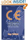CE Conformity Marking: and New Approach Directives