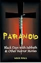 Paranoid: Black Days with Sabbath & Other Horror Stories