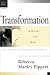 Books : Transformation: Developing a Heart for God : 6 Studies for Individuals or Groups With Leader's Notes (Christian Basics Bible Studies)
