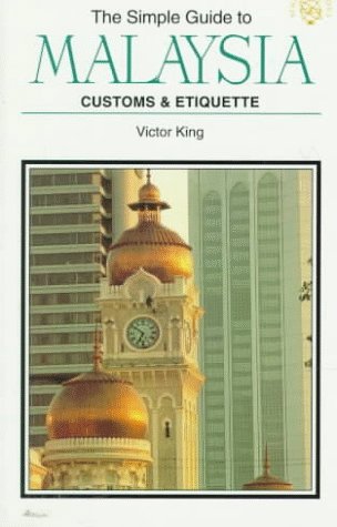 SIMPLE GT MALAYSIA-PB-OP (Simple Guides Customs and Etiquette)