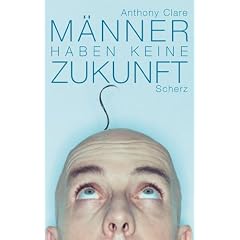 M�nner haben keine Zukunft