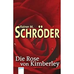 Die Rose von Kimberley