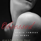 Obsessed: Erotic Romance for Women | [Rachel Kramer Bussel (editor)]