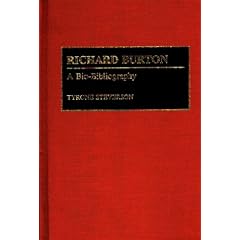 Richard Burton: A Bio-bibliography (Bio-Bibliographies in the Performing Arts)