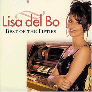 Lisa Del Bo - Best of the Fifties - Zortam Music