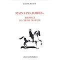 Main sans jambes : dressage du cheval de selle