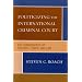 Politicizing the International Criminal Court: The Convergence of Politics, Ethics, and Law