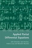 Applied Partial Differential Equations (Oxford Applied and Engineering Mathematics)