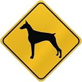 ONLY  DOBERMAN PINSCHERS  CROSSING SIGN DOG