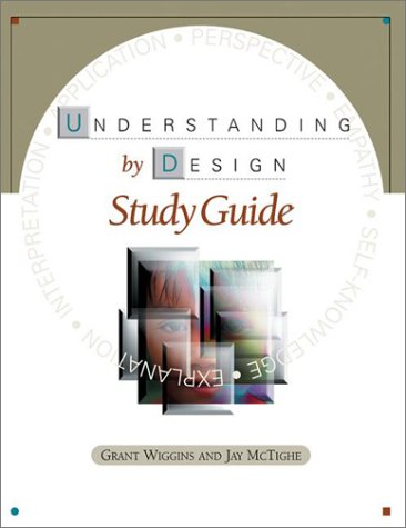 Understanding by Design
