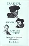 Essays on Erasmus and the Outreach of Humanism
