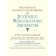 The Official Patient's Sourcebook on Juvenile Rheumatoid... by Icon Health Publications
