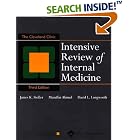 The Cleveland Clinic Intensive Review of Internal Medicine by  Cleveland Clinic Foundation, James K. Stoller, Muzaffar Ahmad, and David L. Longworth