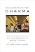 Encountering the Dharma: Daisaku Ikeda, Soka Gakkai, and the Globalization of Buddhist Humanism