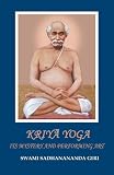 Kriya Yoga: Its Mystery and Performing Art
