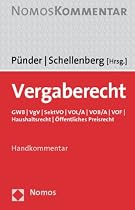 Vergaberecht: GWB - VgV - SektVO - VOL/A - VOB/A - VOF - Haushaltsrecht - &Ouml;ffentliches Preisrecht