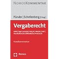 Vergaberecht: GWB - VgV - SektVO - VOL/A - VOB/A - VOF - Haushaltsrecht - �ffentliches Preisrecht