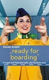 &raquo;ready for boarding&laquo;: Fliegen mit Tomatensaft und Turbulenzen - Frank Rumpf