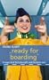 �ready for boarding�