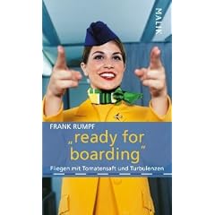 �ready for boarding�: Fliegen mit Tomatensaft und Turbulenzen