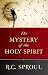 The Mystery of the Holy Spirit