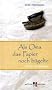 Als Oma das Papier noch b�gelte. Gro�druck: Erlebte Geschichten