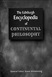 The Edinburgh encyclopedia of Continental philosophy