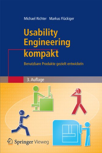 Usability Engineering kompakt: Benutzbare Produkte gezielt entwickeln (IT kompakt) (German Edition)