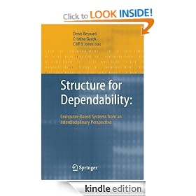 Structure for Dependability: Computer-Based Systems from an Interdisciplinary Perspective
