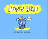 Books : Bossy Bear