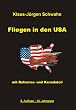 Fliegen in den USA. Mit Bahamas- Kanadateil.