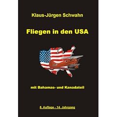 Fliegen in den USA. Mit Bahamas- Kanadateil.