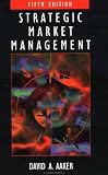 Strategic Market Management