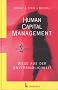 Human Capital Management. Wege aus der Unverbindlichkeit