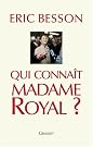 Qui connaît Madame...