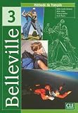 Belleville 3 : Méthode de français