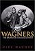 Search : The Wagners: The Dramas of a Musical Dynasty