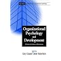 Organizational Psychology & Development: Key Topics for Students and Practitioners (Key Issues in Industrial & Organizational Psychology)