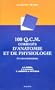 100 Q.C.M. corrig�s d'anatomie et de physiologie : Etudes infirmi�res