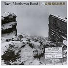 Click here to buy Live at Red Rocks 8.15.95 by  Dave Matthews Band .